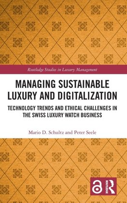 Managing Sustainable Luxury and Digitalization