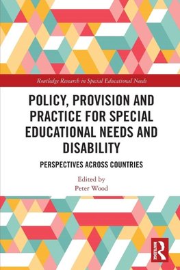 Policy, Provision and Practice for Special Educational Needs and Disability