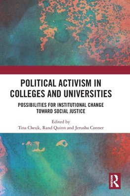 Political Activism in Colleges and Universities