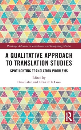 A Qualitative Approach to Translation Studies