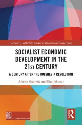 Socialist Economic Development in the 21st Century