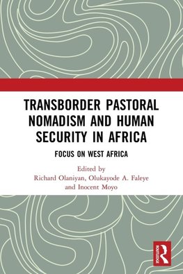 Transborder Pastoral Nomadism and Human Security in Africa