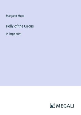 Polly of the Circus