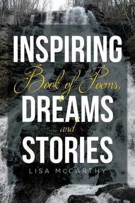 Inspiring Book of Poems, Dreams and Stories