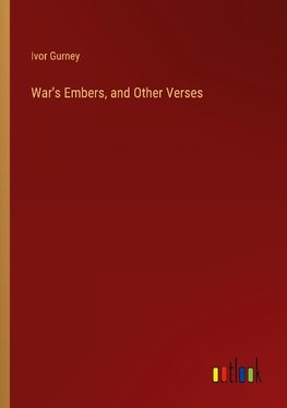 War's Embers, and Other Verses