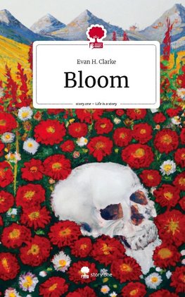 Bloom. Life is a Story - story.one