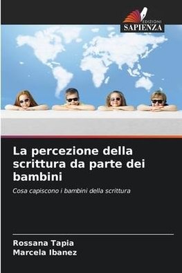 La percezione della scrittura da parte dei bambini