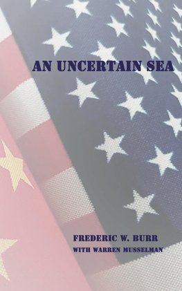 An Uncertain Sea