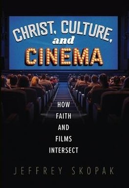 Christ, Culture and Cinema