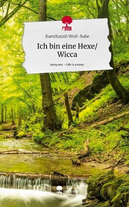 Ich bin eine Hexe/Wicca. Life is a Story - story.one