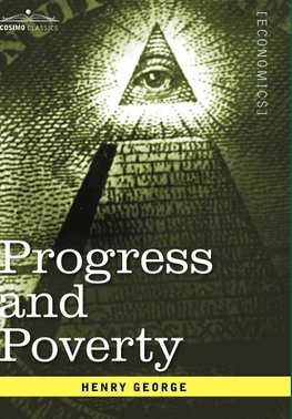 George, H: Progress and Poverty