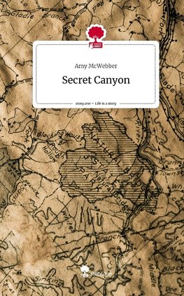 Secret Canyon. Life is a Story - story.one