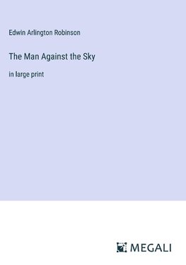 The Man Against the Sky