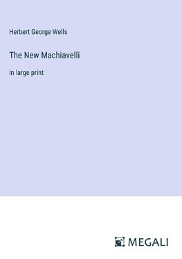 The New Machiavelli