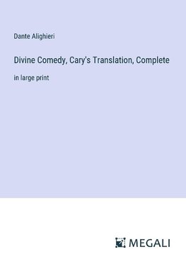 Divine Comedy, Cary's Translation, Complete