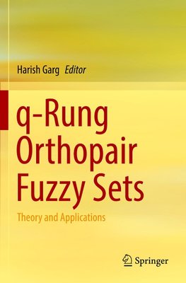 q-Rung Orthopair Fuzzy Sets