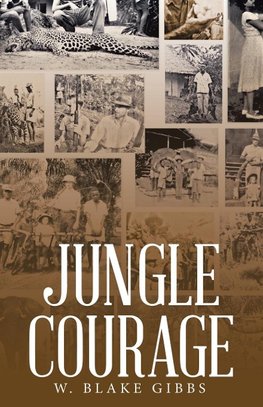 JUNGLE COURAGE