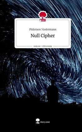 Null Cipher. Life is a Story - story.one