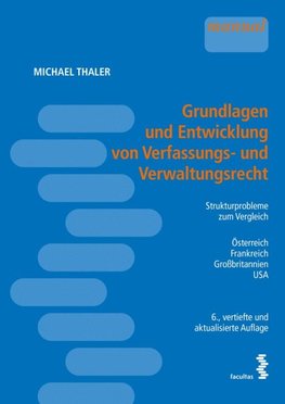 Grundlagen und Entwicklung von Verfassungs- und Verwaltungsrecht