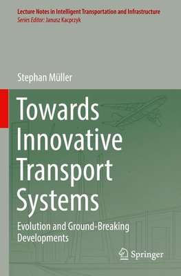 Towards Innovative Transport Systems