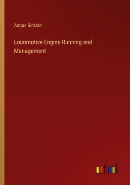 Locomotive Engine Running and Management