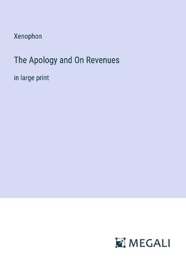 The Apology and On Revenues