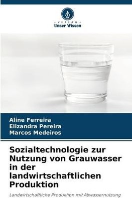 Sozialtechnologie zur Nutzung von Grauwasser in der landwirtschaftlichen Produktion