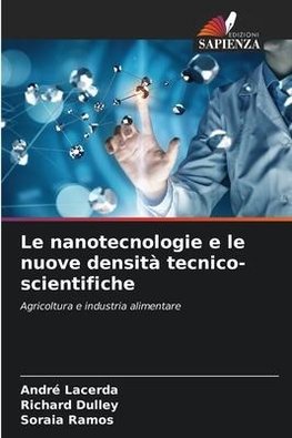 Le nanotecnologie e le nuove densità tecnico-scientifiche