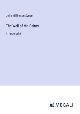 The Well of the Saints