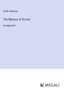 The Mystery of Orcival