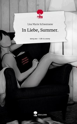 In Liebe, Summer.. Life is a Story - story.one