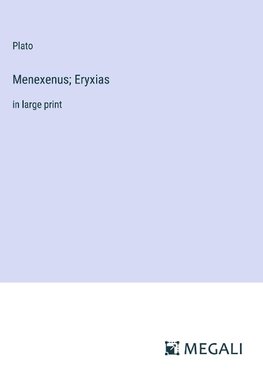 Menexenus; Eryxias