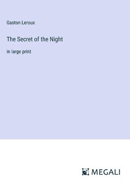 The Secret of the Night