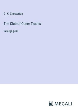 The Club of Queer Trades