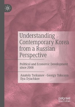 Understanding Contemporary Korea from a Russian Perspective