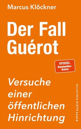 Der Fall Guérot