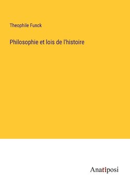 Philosophie et lois de l'histoire