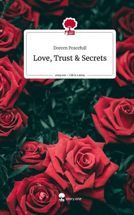 Love, Trust & Secrets. Life is a Story - story.one