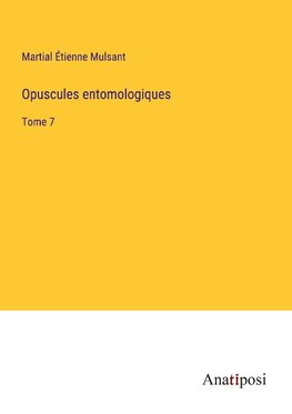 Opuscules entomologiques