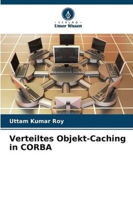 Verteiltes Objekt-Caching in CORBA