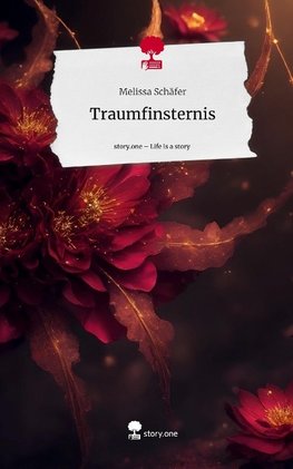 Traumfinsternis. Life is a Story - story.one