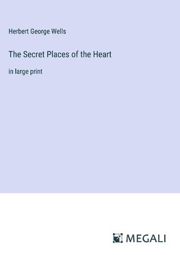 The Secret Places of the Heart