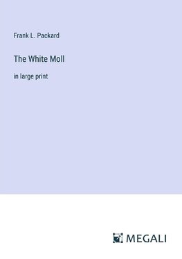 The White Moll