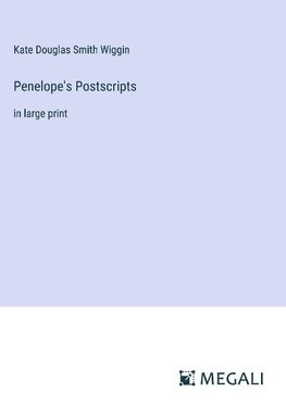 Penelope's Postscripts