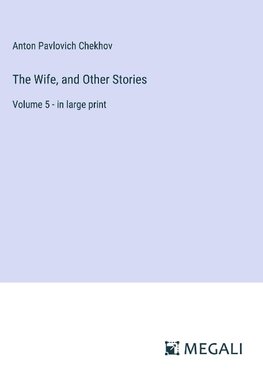 The Wife, and Other Stories