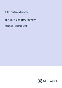 The Wife, and Other Stories