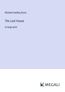 The Lost House