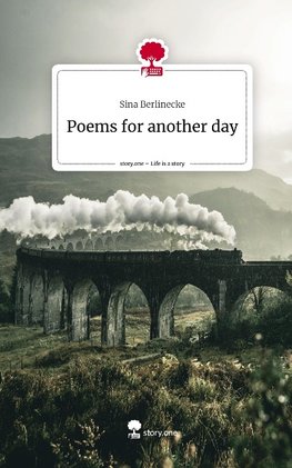 Poems for another day. Life is a Story - story.one