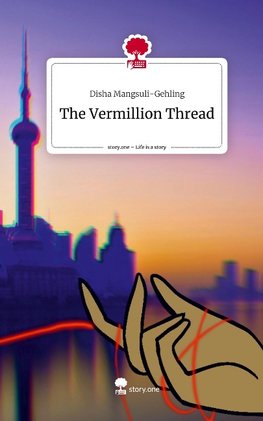 The Vermillion Thread. Life is a Story - story.one