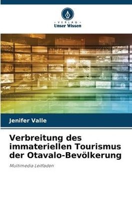 Verbreitung des immateriellen Tourismus der Otavalo-Bevölkerung